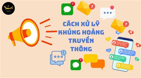 Khủng Hoảng Truyền Thông Là Gì Cách Xử Lý Hiệu Quả