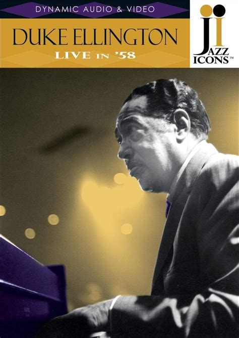 Jazz Icons Duke Ellington Live In 58 2007 Posters — The Movie Database Tmdb