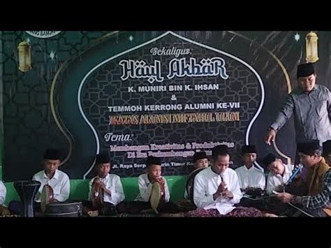 Pelantikan Sekaligus Haul Akbar K Muniri Bin K Ikhsan YouTube