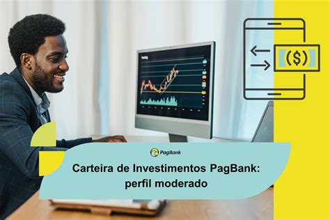 Carteira De Investimento Perfil Moderado Pagbank