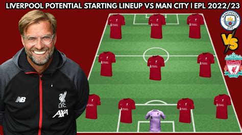 Liverpool Potential Starting Lineup Vs Manchester City English