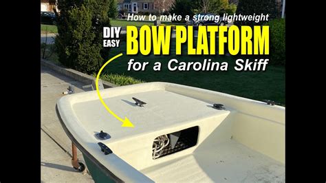 DIY Bow Platform For Carolina Skiff Lightweight And Sturdy With