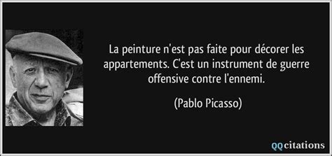 La peinture n est pas faite pour décorer les appartements C est un