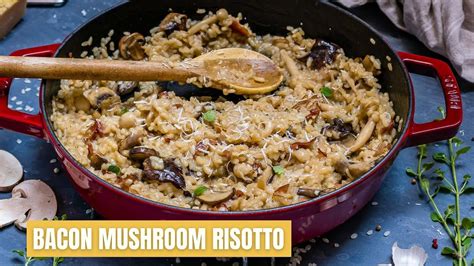 Creamy Bacon And Mushroom Risotto How To Make Mushroom Risotto Youtube