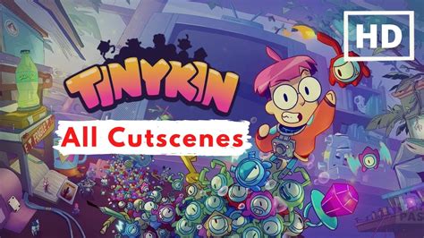 Tinykin All Cutscenes YouTube