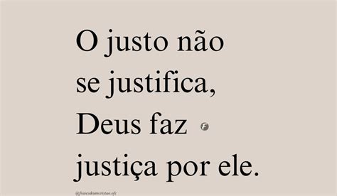 O Justo Não Se Justifica