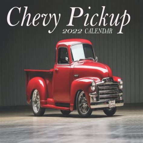 Classic Chevy Pickups Calendar 2022 12 Monthly Calendar 2022 85 X