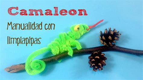 Manualidades infantiles Camaleón con limpiapipas YouTube