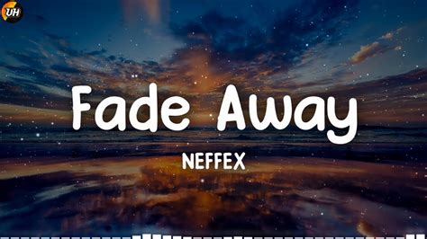 Neffex Fade Away [lyrics Video] Youtube