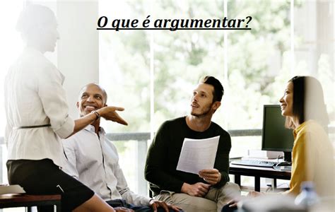 O Que É Argumentar - O que é argumentar? Lógica e argumentação. | Moz Estuda