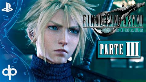 FINAL FANTASY VII REMAKE Parte 3 Gameplay Español Walkthrough Sector