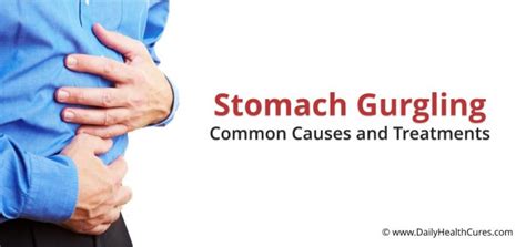 Stomach Gurgling: Common Causes and Home Treatments