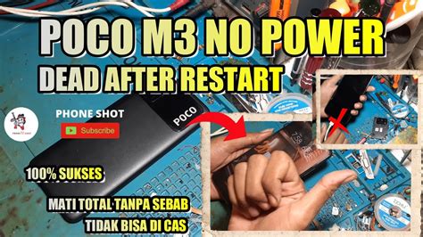 Poco M Redmi C Dead After Restart Poco M Mati Total Tanpa Sebab