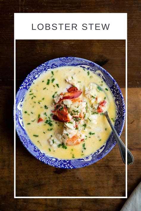 Lobster Stew Lukes Lobster Traceable Sustainable Seafood