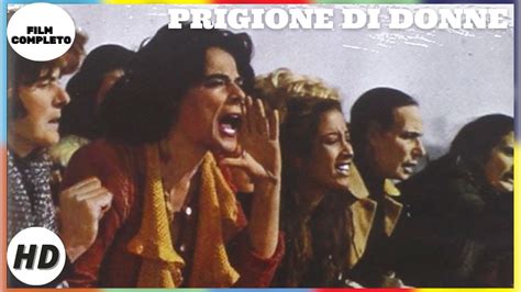 Prigione Di Donne Hd Poliziesco Film Completo In Italiano Youtube