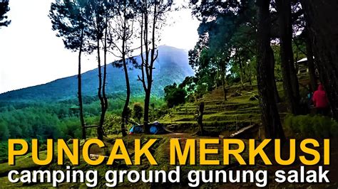 Gunung Salak Puncak Merkusi Camping Ground Camping Ceria Di Seberang