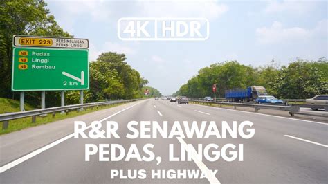 【4khdr】part 61 Randr Senawang Pedas Linggi Plus Highway Youtube