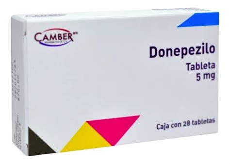 Donepezilo 5 Mg Caja Con 28 Tabletas Laboratorios Camber Envío gratis