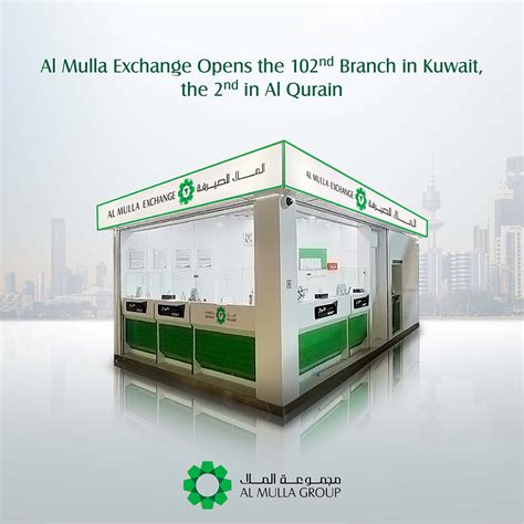 Al Mulla Exchange Opens The 102nd Branch In Kuwait The 2nd In The Al