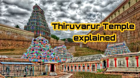 Secrets of Thiruvarur Thiyagarajar Temple Explained | Tamil - YouTube