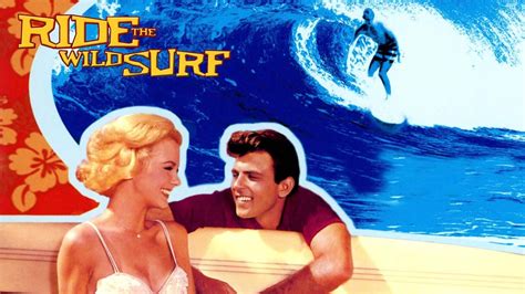 Watch Ride the Wild Surf (1964) Full Movie Free Online - Plex