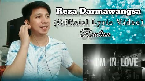 Reza Darmawangsa I M Inlove Official Lyric Video Reaction Youtube