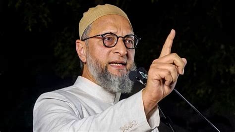 Asaduddin Owaisi ‘muslims Should Wake Up And Learn From Rajputs