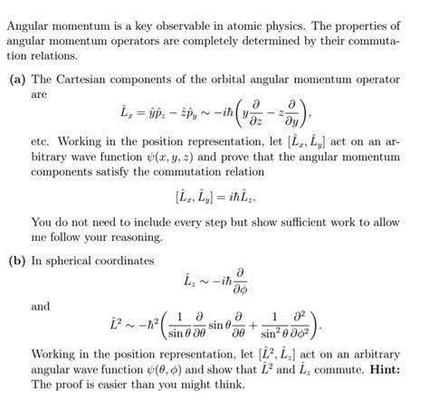 SOLVED Angular Momentum Is A Key Observable In Atomic Physics The