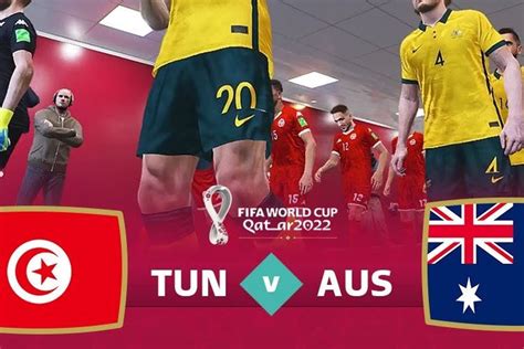 Link Live Streaming Tunisia Vs Australia Piala Dunia 2022 Tim Kangguru