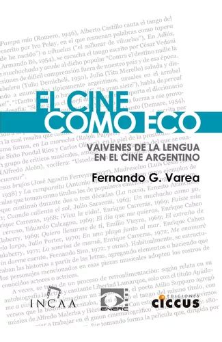 El Cine Como Eco De Fernando G Varea Editorial Ciccus Tapa Blanda En