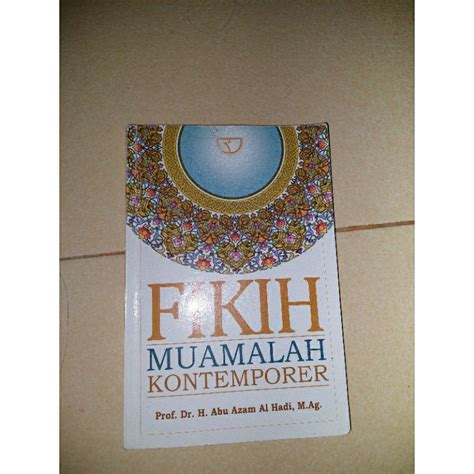 Jual Buku Fikih Muamalah Kontemporer Prof Abu Azam Al Hadi Shopee