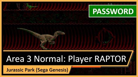 Unlock Area 3 With Player Raptor In Normal Jurassic Park Sega Genesis Password Revealed Youtube