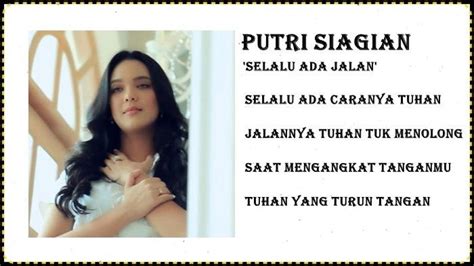 Lirik Lagu Putri Siagian Selalu Ada Jalan Tribunmanado Co Id