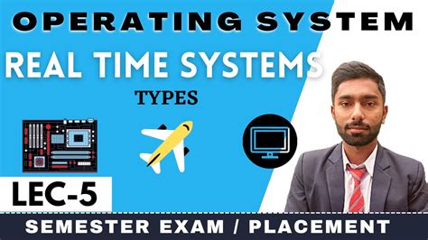 5 Real Time Systems In Operating System Types Placement And Semester