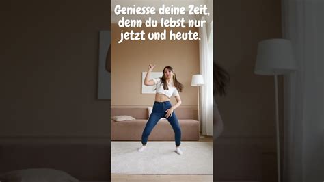 Genie E Deine Zeit Denn Du Lebst Nur Jetzt Und Heute Shorts Youtube