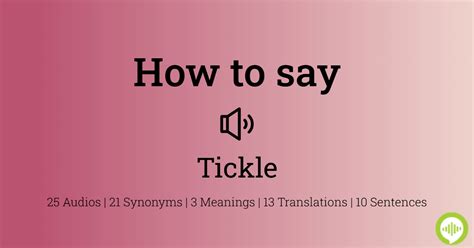 how to pronounce tickle