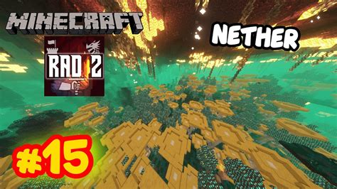 Primera Visita Al Nether Rad Ep Serie De Minecraft Con Mods Youtube