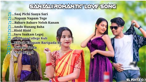 New Santali Romantic Love Songs 2023 Santali Audio Jukebox Songsnew