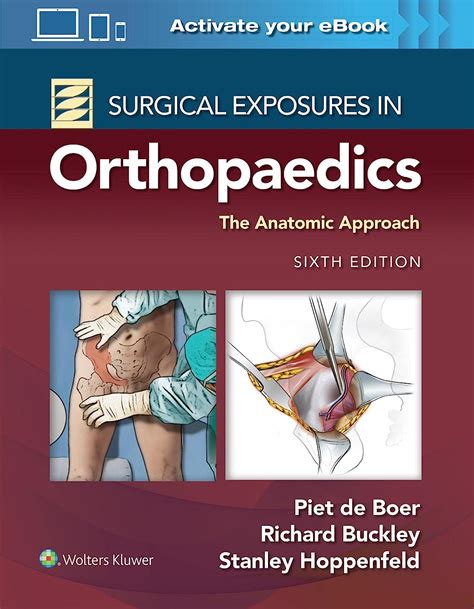 Surgical Exposures In Orthopaedics By De Boer Dr Piet MD