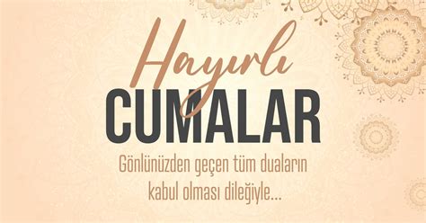 Hayırlı Cumalar ve Cumanız mübarek olsun sözleri 19 Temmuz 2024 en