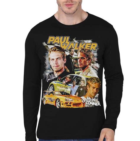 Paul Walker Full Sleeve T Shirt Swag Shirts