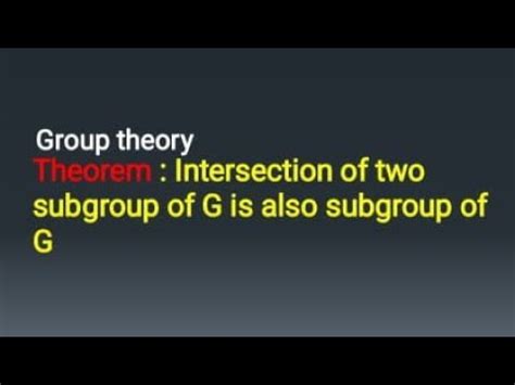 Group Theory Prove That Intersection Of Two Subgroup Of Group G Is