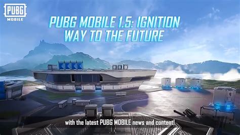 New Map In PUBG MOBILE IGNITION UPDATE 1 5 New Mode Royal