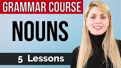 Nouns Basic English Grammar Course 5 Lessons Youtube