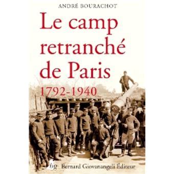 Le Camp Retranch De Paris Broch Andr Bourachot Achat