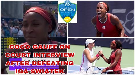 UPDATE COCO GAUFF ON COURT INTERVIEW AFTER DEFEATING IGA SWIATEK IN