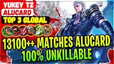 Matches Alucard Unkillable Top Global Alucard Yukey