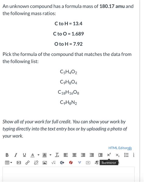 Solved An Unknown Compound Has A Formula Mass Of 180 17 Amu Chegg