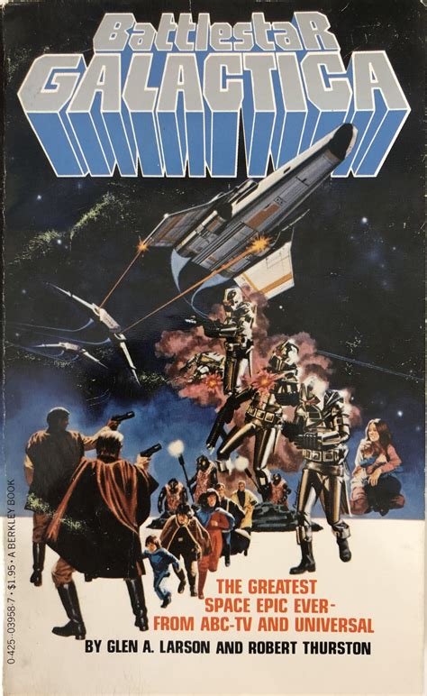 Battlestar Galactica By Larson Glen A Very Good Soft Cover