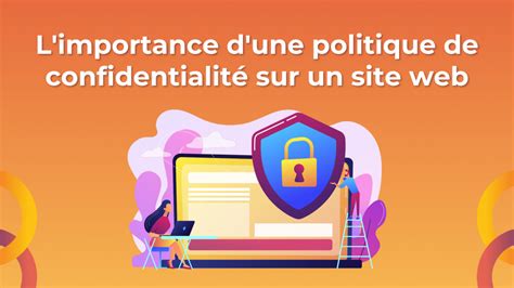 L importance d une politique de confidentialité sur un site web